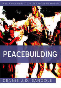 平和構築<br>Peacebuilding : Preventing Violent Conflict in a Complex World