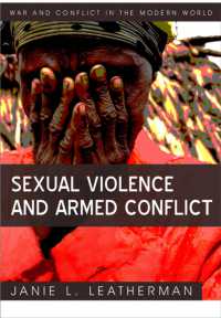性的暴力と武力紛争<br>Sexual Violence and Armed Conflict (War and Conflict in the Modern World)