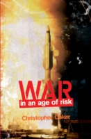 リスクの時代の戦争<br>War in the Age of Risk
