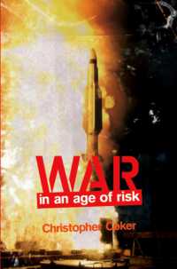 リスクの時代の戦争<br>War in the Age of Risk