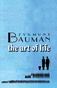 Ｚ．バウマン『幸福論―“生きづらい”時代の社会学』（原書）<br>The Art of Life