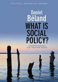 社会政策とは何か<br>What Is Social Policy? : Understanding the Welfare State