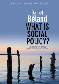 社会政策とは何か<br>What Is Social Policy? : Understanding the Welfare State