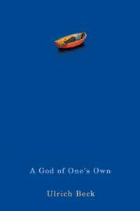 Ｕ．ベック著／それぞれの神：平和のための宗教の限界と暴力の潜在性<br>God of One's Own : Religion's Capacity for Peace and Potential for Violence （TRA）