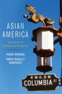 アジア系アメリカ人：社会学的・学際的視座<br>Asian America : Sociological and Interdisciplinary Perspectives