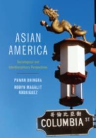 アジア系アメリカ人：社会学的・学際的視座<br>Asian America : Sociological and Interdisciplinary Perspectives