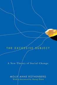 社会変動の新理論<br>The Excessive Subject : A New Theory of Social Change
