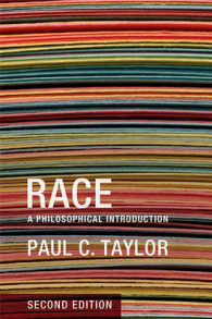 人種：哲学的入門（第２版）<br>Race : A Philosophical Introduction （2ND）