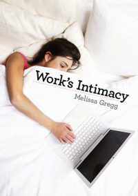 情報技術と労働への親密性<br>Work's Intimacy