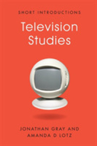 テレビ研究入門<br>Television Studies (Short Introductions)