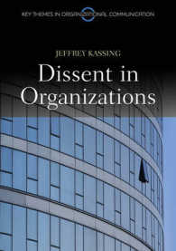 組織内の異議申し立てとコミュニケーション<br>Dissent in Organizations (Key Themes in Organizational Communication)