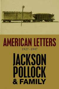 ジャクソン・ポロック書簡集1927-1947年<br>American Letters : 1927-1947