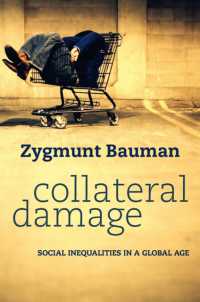 Ｚ．バウマン『コラテラル・ダメージ：グローバル時代の巻き添え被害』（原書）<br>Collateral Damage : Social Inequalities in a Global Age