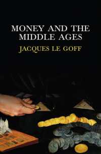 ジャック・ル・ゴフ著／金銭の中世史（英訳）<br>Money and the Middle Ages : An Essay in Historical Anthropology