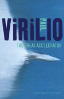 Ｐ．ヴィリリオ著／加速装置（英訳）<br>The Great Accelerator