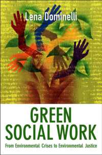 ソーシャルワークと環境問題<br>Green Social Work : From Environmental Crises to Environmental Justice