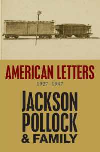 ジャクソン・ポロック家族書簡集1927-1947年<br>American Letters : 1927-1947