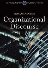 組織ディスコース<br>Organizational Discourse : Communication and Constitution (Polity Key Themes in Organizational Communication)
