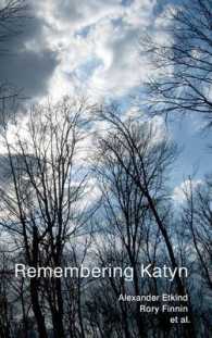 カティンの森事件の記憶<br>Remembering Katyn