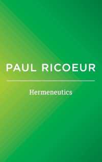 リクール・コレクション２：解釈学（英訳）<br>Hermeneutics : Writings and Lectures 〈2〉