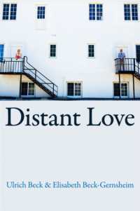 Ｕ．ベック＆Ｅ．ベック＝ゲルンスハイム著／遠距離の愛<br>Distant Love : Personal Life in the Global Age