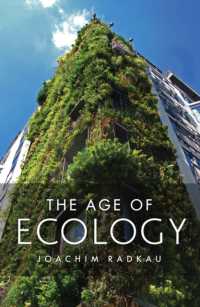 エコロジーの時代<br>The Age of Ecology : A Global History