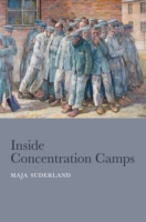 ナチス・ドイツ強制収容所の社会生活<br>Inside Concentration Camps : Social Life at the Extremes （Reprint）