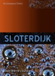スローターダイク(現代思想の旗手）<br>Sloterdijk (Key Contemporary Thinkers)