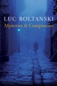 Ｌ．ボルタンスキー著／探偵・スパイ小説と近代社会<br>Mysteries and Conspiracies : Detective Stories, Spy Novels and the Making of Modern Societies