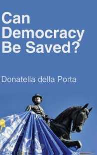 民主主義は救えるか：参加、討議と社会運動<br>Can Democracy Be Saved? : Participation, Deliberation and Social Movements