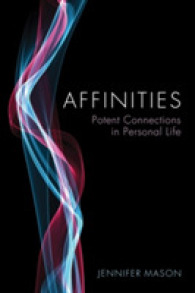 Affinities : Potent Connections in Personal Life