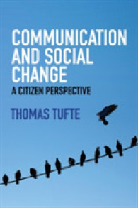 コミュニケーションと社会変革：市民の視点<br>Communication and Social Change : A Citizen Perspective (Global Media and Communication)