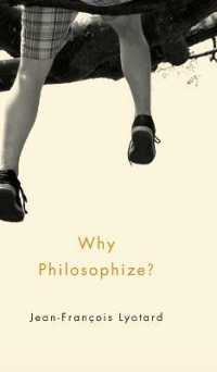 リオタール著／なぜ哲学するのか（英訳）<br>Why Philosophize?