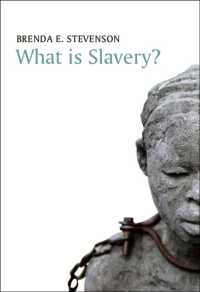 奴隷史とは何か<br>What Is Slavery (What Is History?)