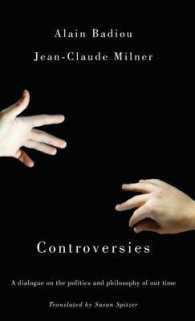 Controversies : A Dialogue on the Politics and Philosophy in Our Times （TRA）