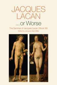 ラカン著／セミネール　第１９巻「・・・ウ・ピール」（英訳）<br>...or Worse : The Seminar of Jacques Lacan, Book XIX