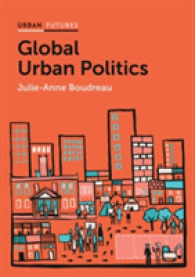グローバルな都市政治学<br>Global Urban Politics : Informalization of the State (Urban Futures)
