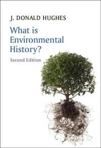 環境史とは何か（第２版）<br>What Is Environmental History? (What Is History) （2ND）
