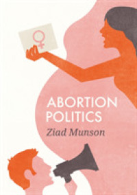 妊娠中絶の政治学<br>Abortion Politics (Social Movements)