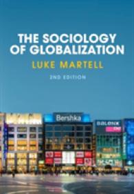 グローバリゼーションの社会学（第２版）<br>The Sociology of Globalization （2 Reprint）