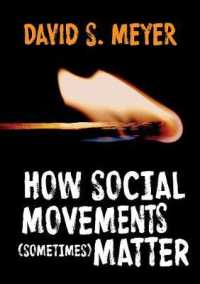 社会運動が（時々は）世界を変えるしくみ<br>How Social Movements (Sometimes) Matter