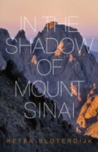 スローターダイクの一神教論（英訳）<br>In the Shadow of Mount Sinai