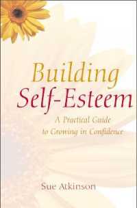Building Self-Esteem : A Practical Guide to Growing in Confidence