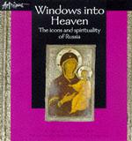 Windows into Heaven : The Icons and Spirituality of Russia (Art & Spirit) （1ST）