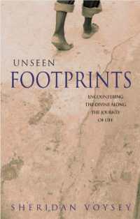 Unseen Footprints : Encountering the divine along the journey of life -- Paperback / softback （New ed）