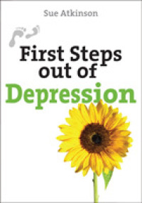 First Steps Out of Depression (First Steps)