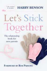 Let's Stick Together : The relationship book for new parents