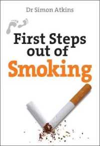 First Steps Out of Smoking (First Steps Series) （New）