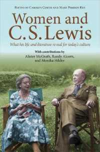 Women and C.S. Lewis : What his life and literature reveal for today's culture