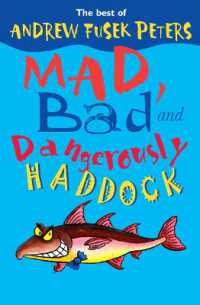 Mad, Bad and Dangerously Haddock
